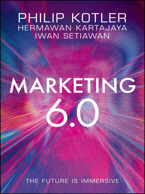 Title details for Marketing 6.0 by Philip Kotler - Wait list